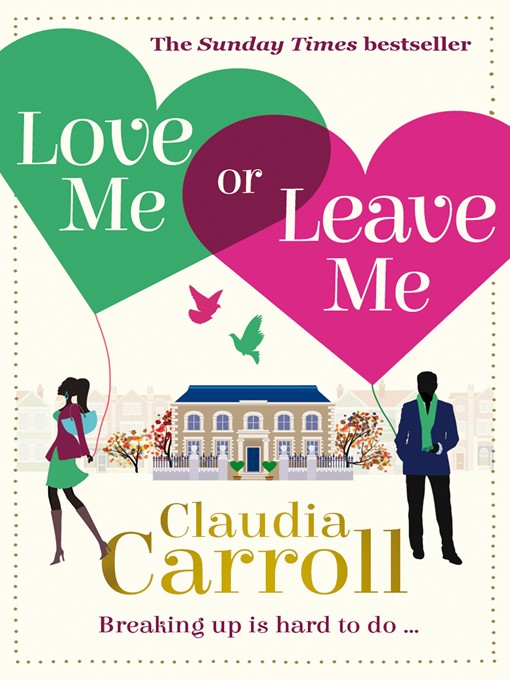 Title details for Love Me Or Leave Me by Claudia Carroll - Available